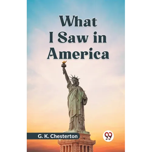 What I Saw In America