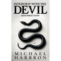 Interview with the Devil: Resurrection