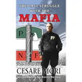 The Last Struggle With The Mafia