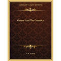 Greece And The Gnostics