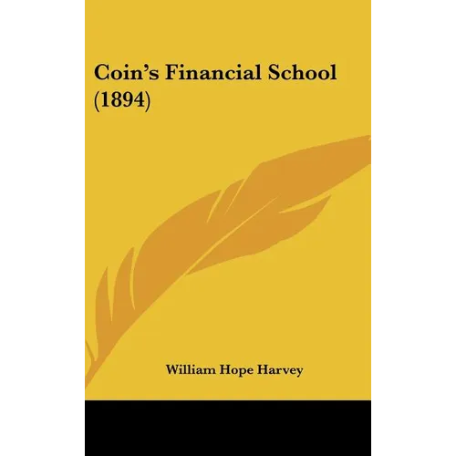 Coin's Financial School (1894)