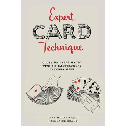 Expert Card Technique: Close-Up Table Magic