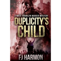 Duplicity's Child: Murder Mystery