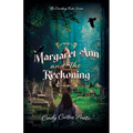 Margaret Ann and the Reckoning