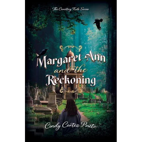 Margaret Ann and the Reckoning