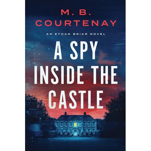 A Spy Inside the Castle