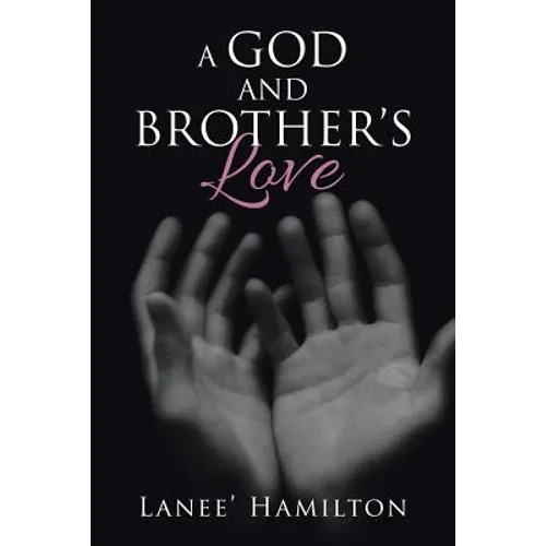 A God and Brother's Love