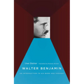 Walter Benjamin: An Introduction to His Work and Thought