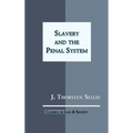 Slavery and the Penal System