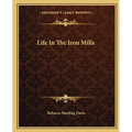Life In The Iron Mills