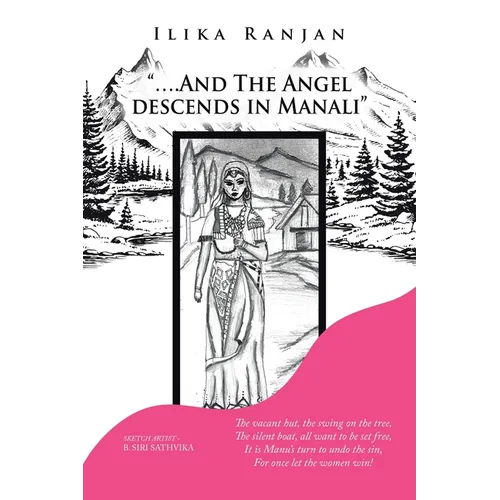 "....And the Angel Descends in Manali"