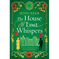 The House of Lost Whispers