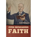 Ever Increasing Faith