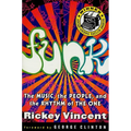 Funk: The Music, the People, and the Rhythm of the One