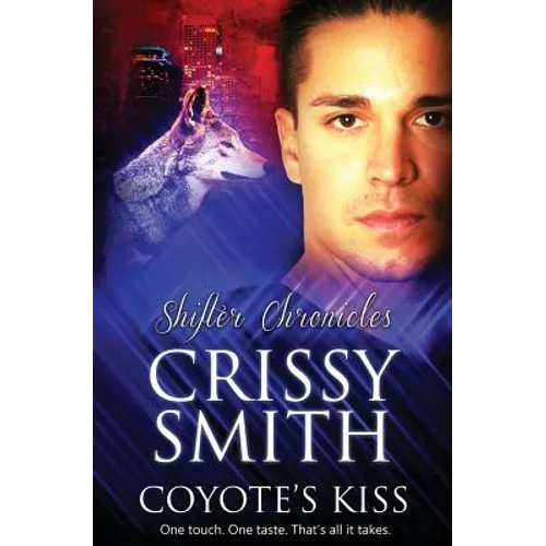 Shifter Chronicles: Coyote's Kiss