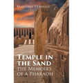 Temple in the Sand: The Memoirs of a Pharaoh