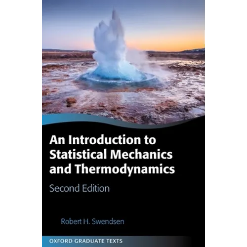 An Introduction to Statistical Mechanics and Thermodynamics