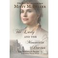 The Lady and the Mountain Doctor