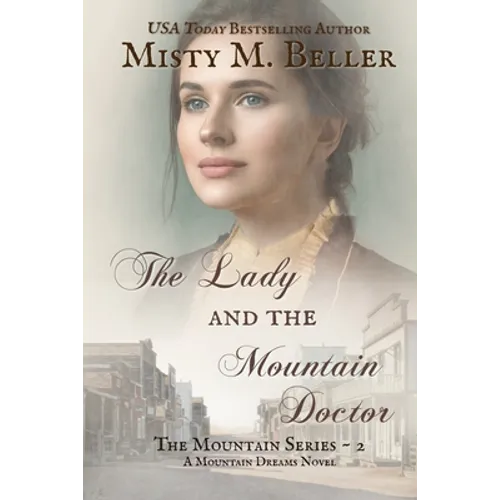 The Lady and the Mountain Doctor