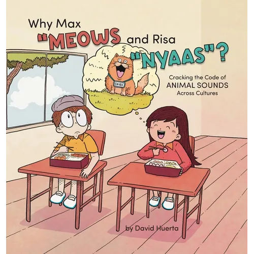 Why Max "Meows and Risa "Nyaas"?: Cracking the Code of Animal Sounds Across Cultures