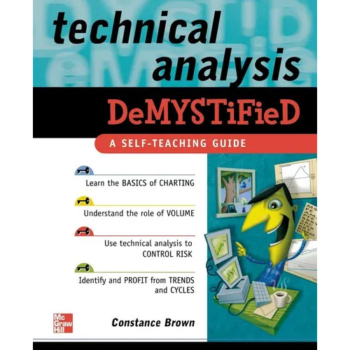 Technical Analysis Demystified: A Self-Teaching Guide