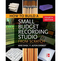How to Build a Small Budget Recording Studio from Scratch 4/E