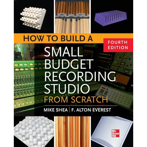How to Build a Small Budget Recording Studio from Scratch 4/E