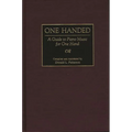 One Handed: A Guide to Piano Music for One Hand