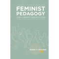 Feminist Pedagogy for Library Instruction