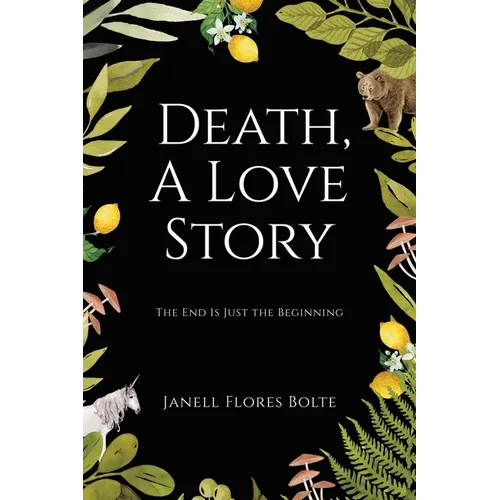 Death, A Love Story: The End Is Just the Beginning