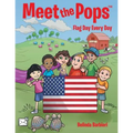 Meet the Pops(TM): Flag Day Every Day