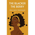 The Blacker the Berry