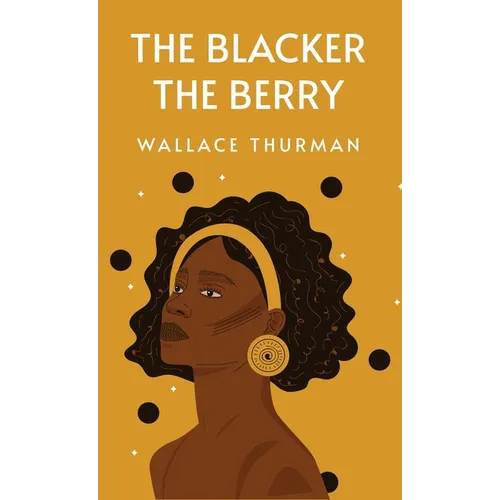 The Blacker the Berry