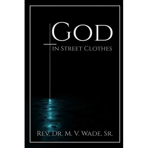 God in Street Clothes