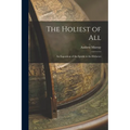 The Holiest of All: An Exposition of the Epistle to the Hebrews