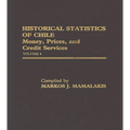 Historical Statistics of Chile, Volume IV: Money, Prices and Credit Services