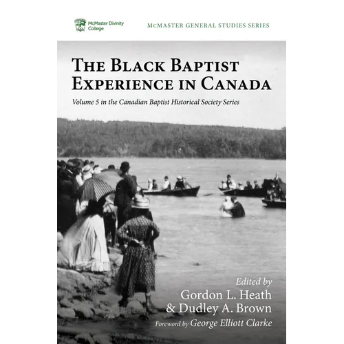 The Black Baptist Experience in Canada