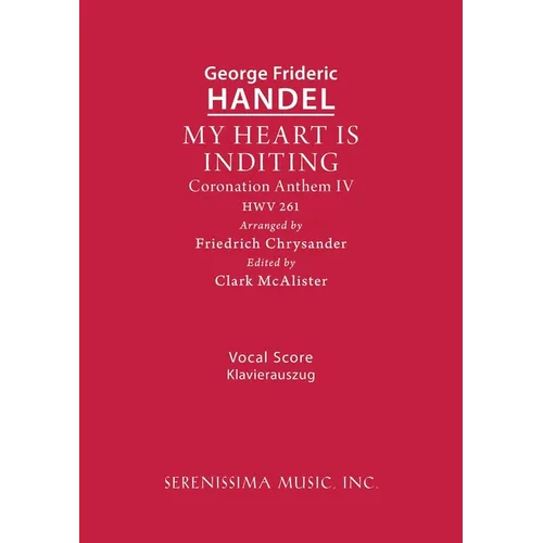 My Heart is Inditing, HWV 261: Vocal score