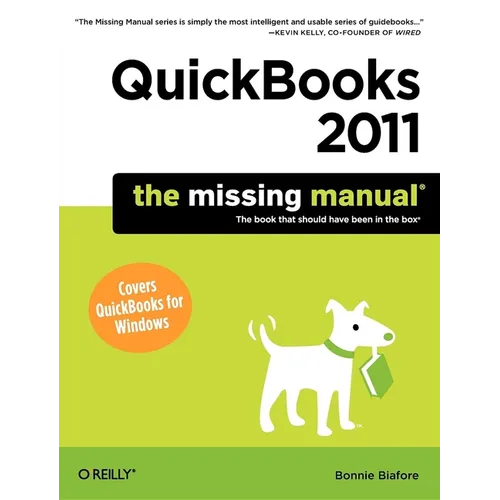 QuickBooks 2011: The Missing Manual