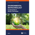 Environmental Biotechnology: Fundamentals to Modern Techniques
