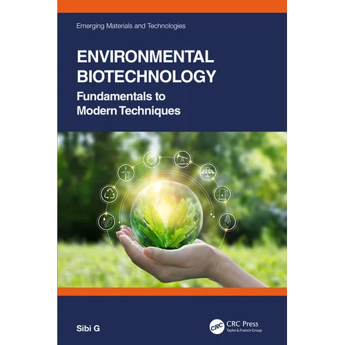 Environmental Biotechnology: Fundamentals to Modern Techniques