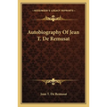 Autobiography Of Jean T. De Remusat