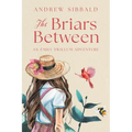 The Briars Between: An Emily Twillum Adventure