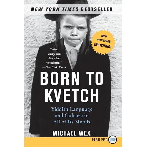 Born to Kvetch