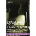 From India to the Planet Mars: A Study of a Case of Somnambulism