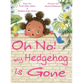 Oh No! My Hedgehog is Gone