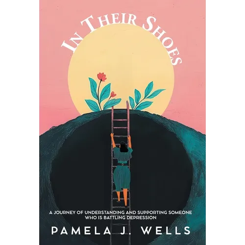 In Their Shoes: A Journey of Understanding and Supporting Depression