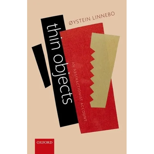 Thin Objects: An Abstractionist Account