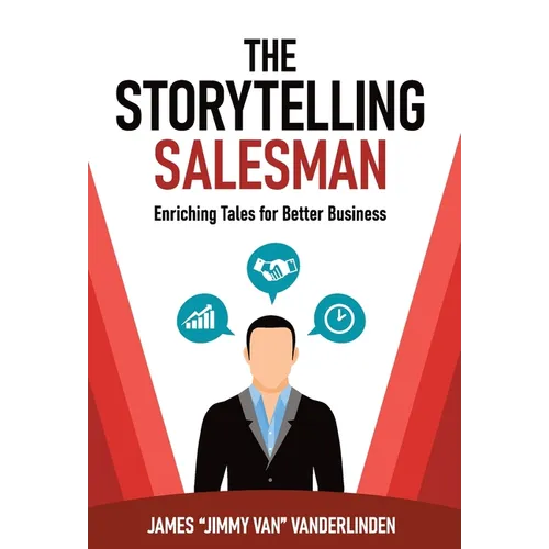 The Storytelling Salesman: Enriching Tales for Better Business