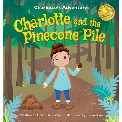 Charlotte and the Pinecone Pile